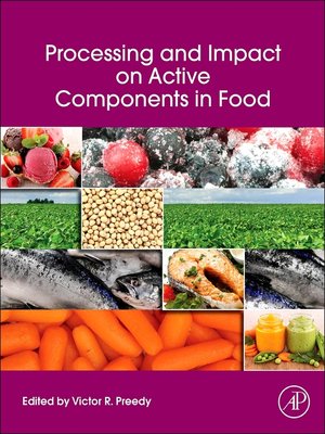 cover image of Processing and Impact on Active Components in Food